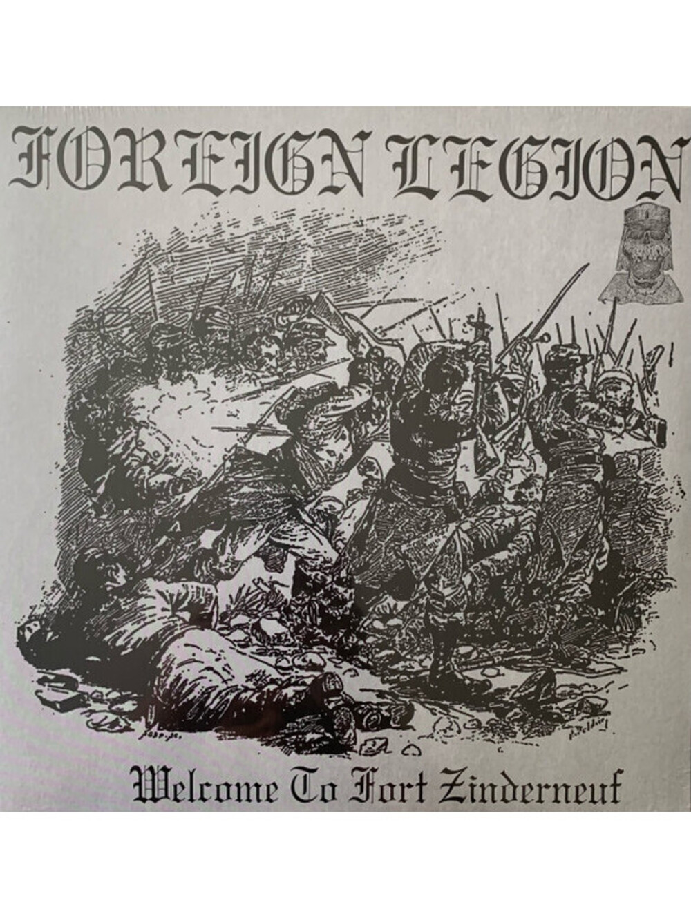 FOREIGN LEGION - WELCOME TO FORT ZINDERNEUF VINYL RECORD LP oi! punk rock music